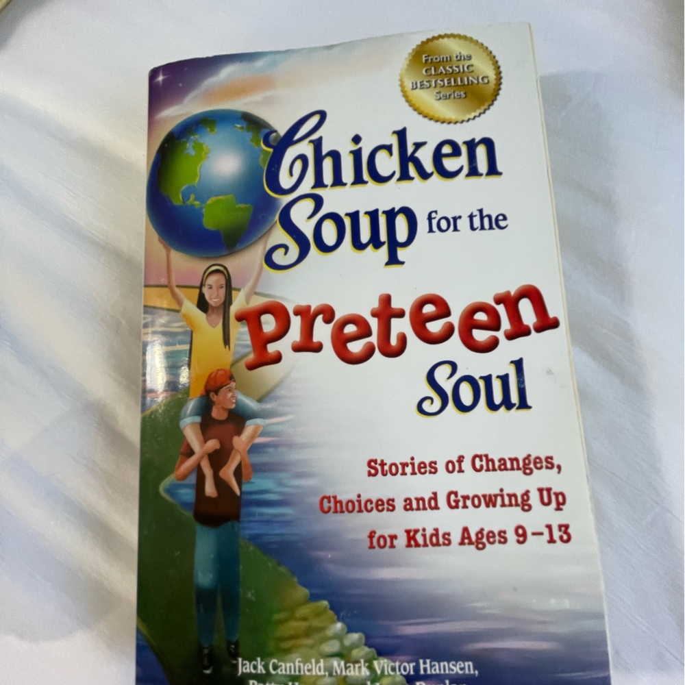 Chicken Soup for preteens